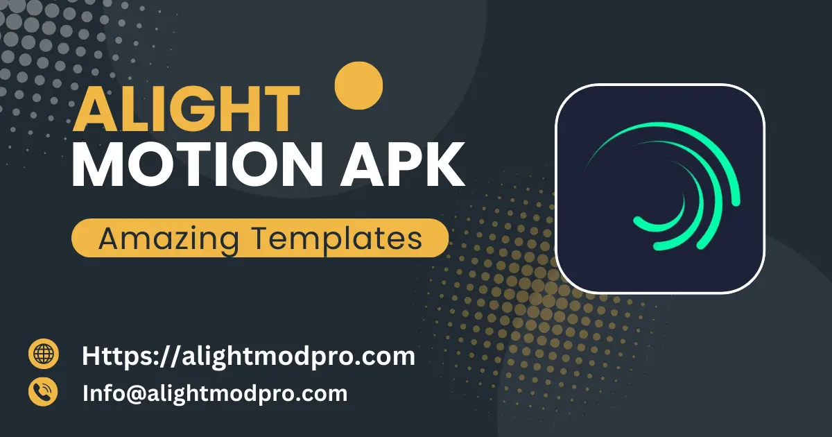 Alight Motion APK Amazing Templates