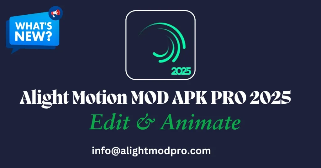 Alight Motion MOD APK PRO 2025 