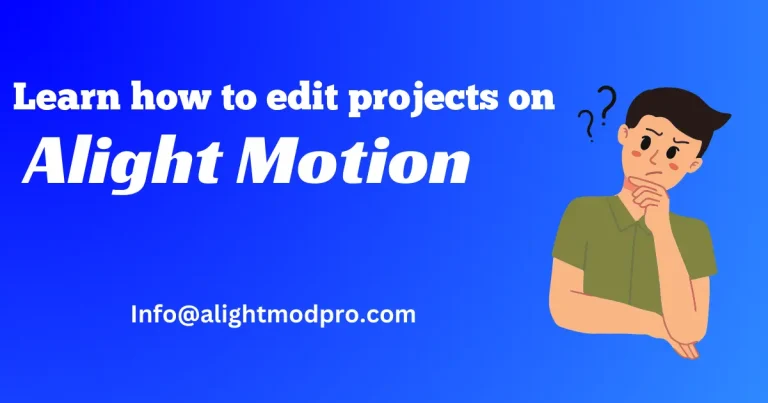 Learn how to edit and create projects on Alight Motion
