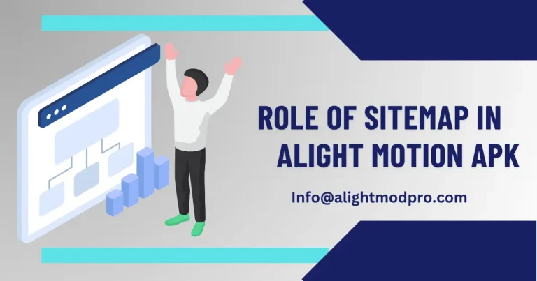 Role of Sitemap in Alight Motion APK