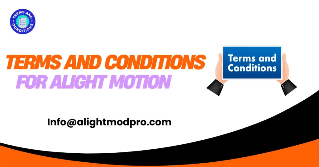 Terms and Conditions for Alight Motion